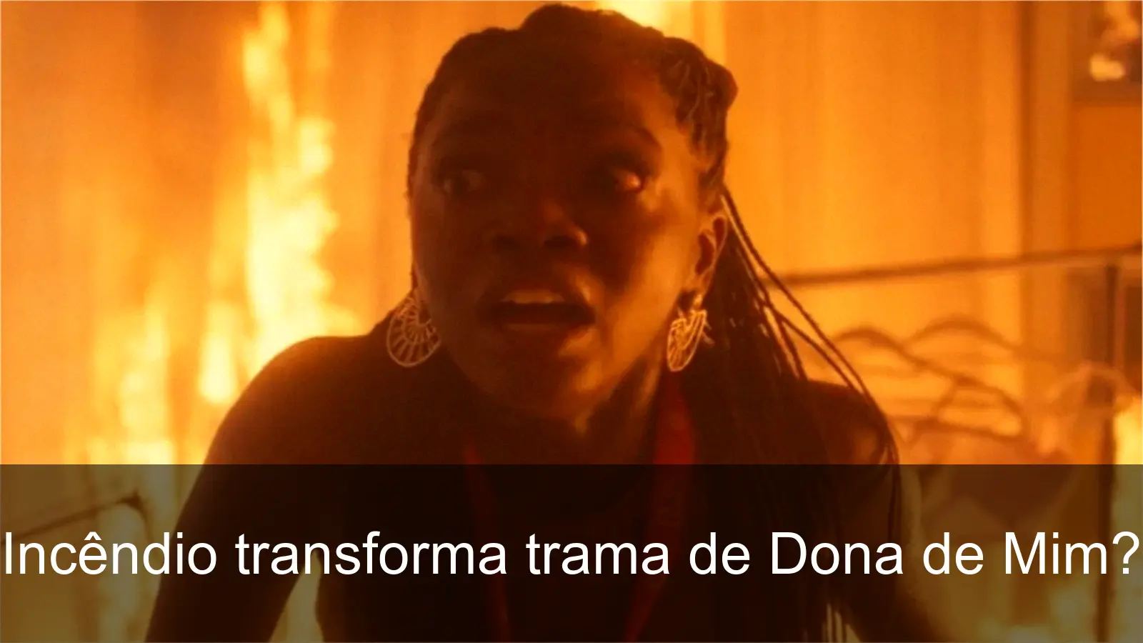 Incêndio na fábrica Boaz em Dona de Mim