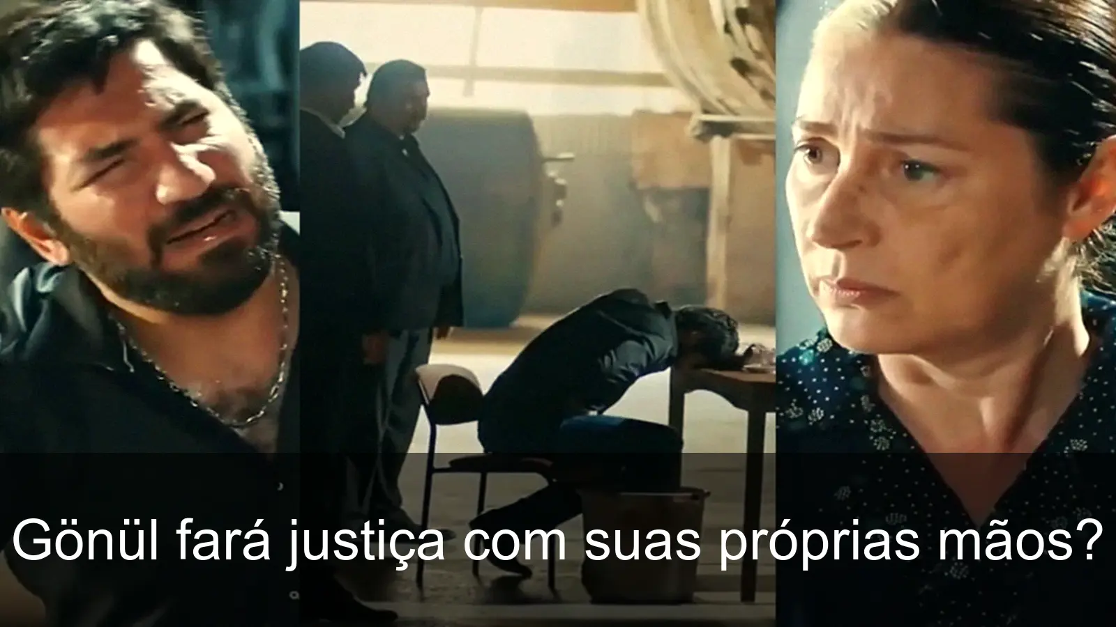 Gönül planejando sua vingança contra Cengiz