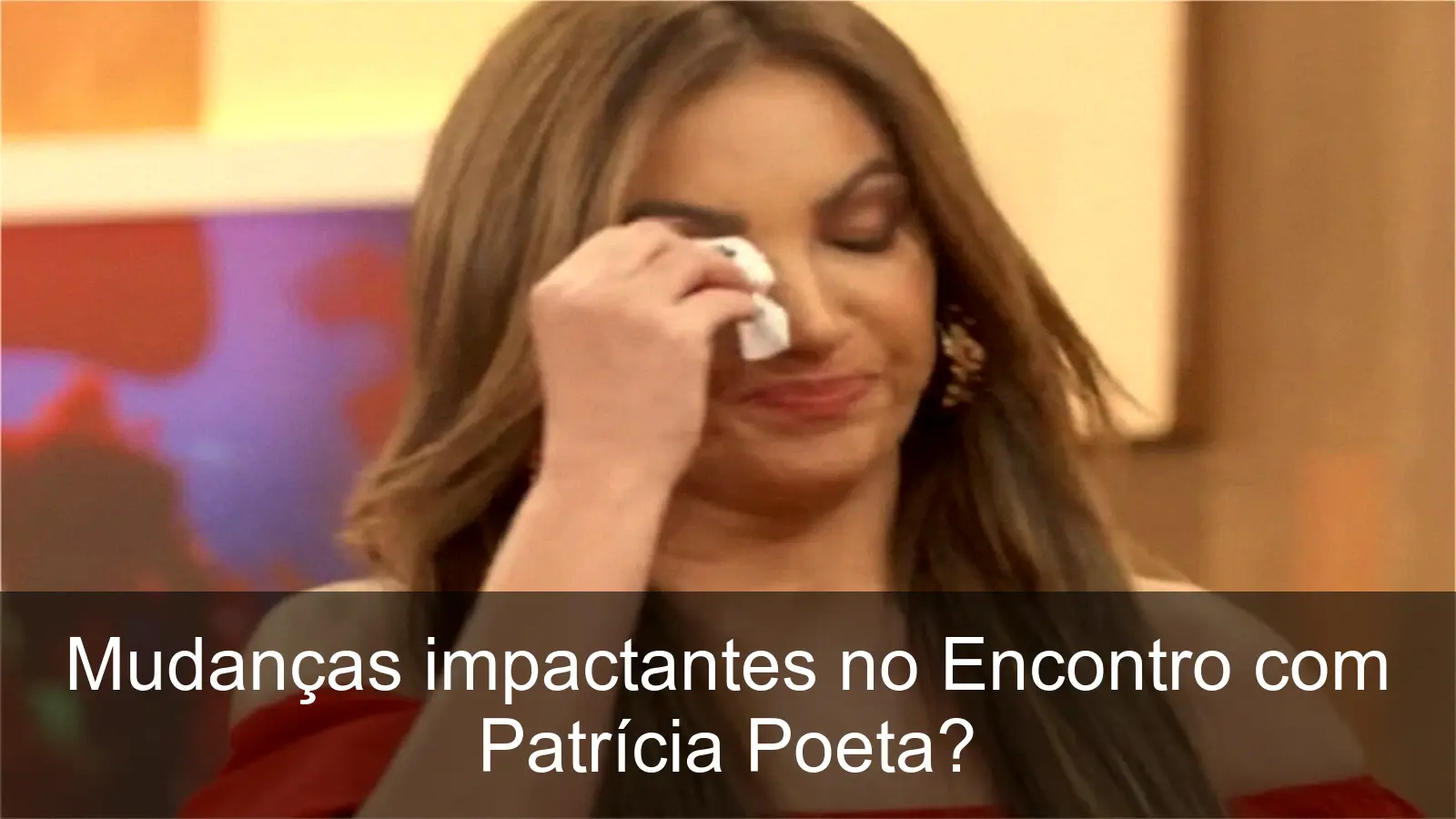 Patrícia Poeta apresenta novidades no Encontro