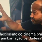 Cinema brasileiro em ascensão: descubra os novos sucessos globais!