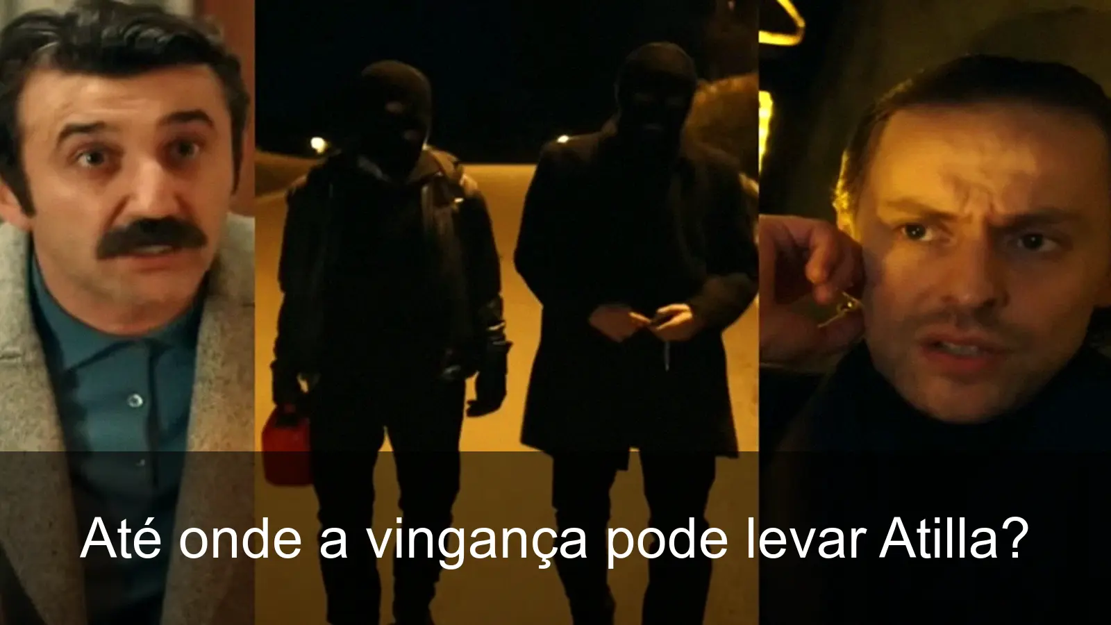 A vingança de Atilla que pode mudar tudo na novela